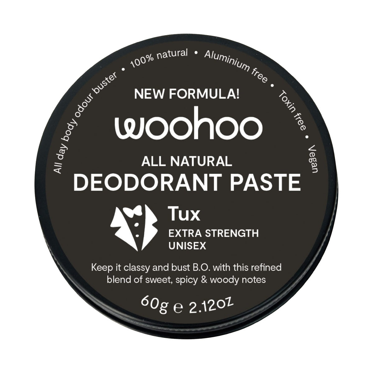 Woohoo Tux Natural Deodorant Paste 60g tin – front